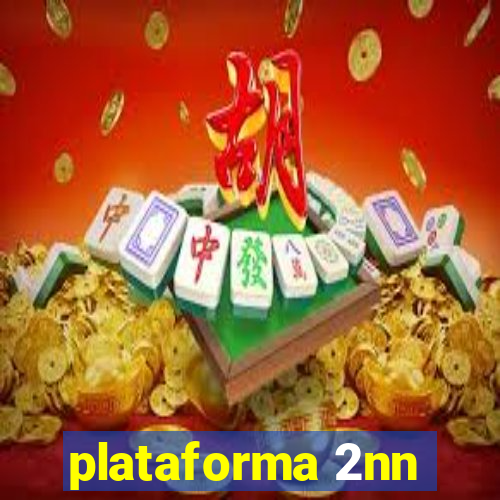 plataforma 2nn